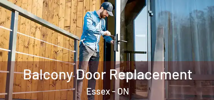  Balcony Door Replacement Essex - ON