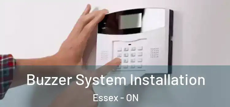 Buzzer System Installation Essex - ON