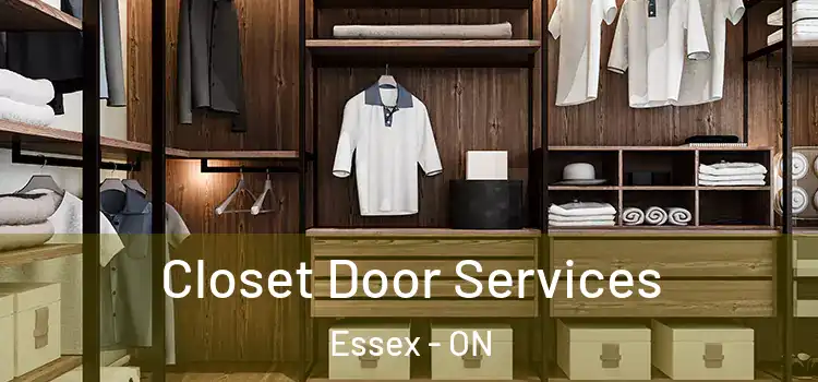 Closet Door Services Essex - ON