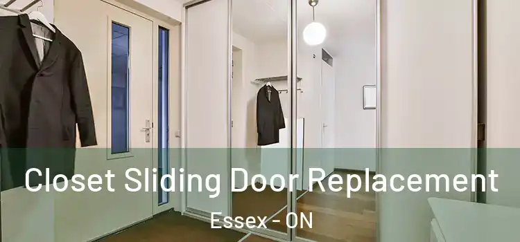 Closet Sliding Door Replacement Essex - ON