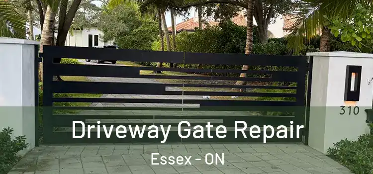 Driveway Gate Repair Essex - ON