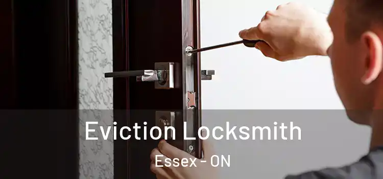 Eviction Locksmith Essex - ON
