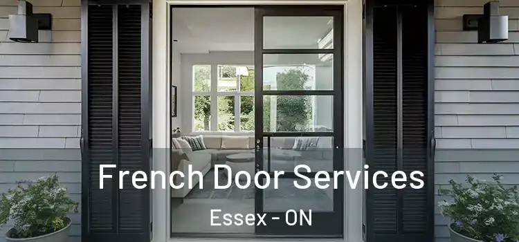  French Door Services Essex - ON