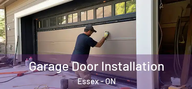  Garage Door Installation Essex - ON