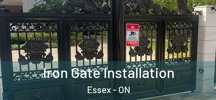 Iron Gate Installation Essex - ON