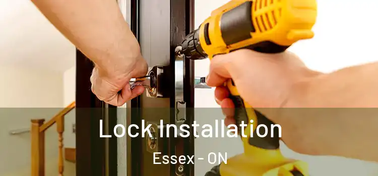 Lock Installation Essex - ON