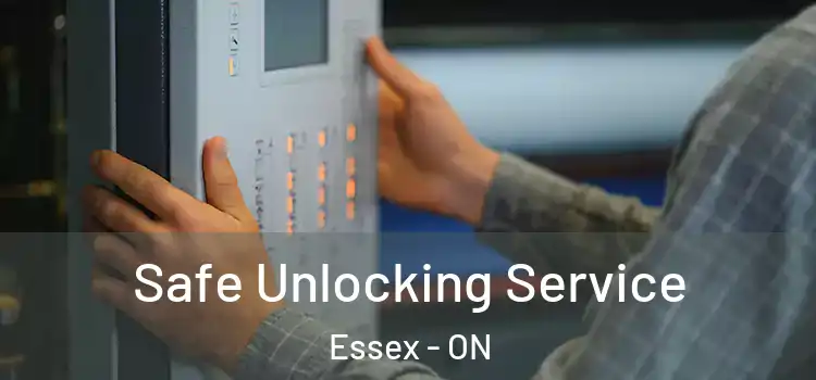 Safe Unlocking Service Essex - ON