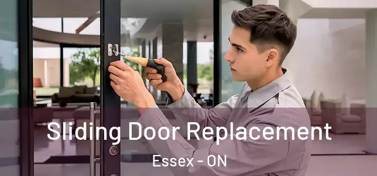 Sliding Door Replacement Essex - ON