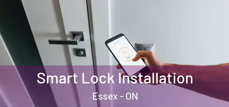 Smart Lock Installation Essex - ON